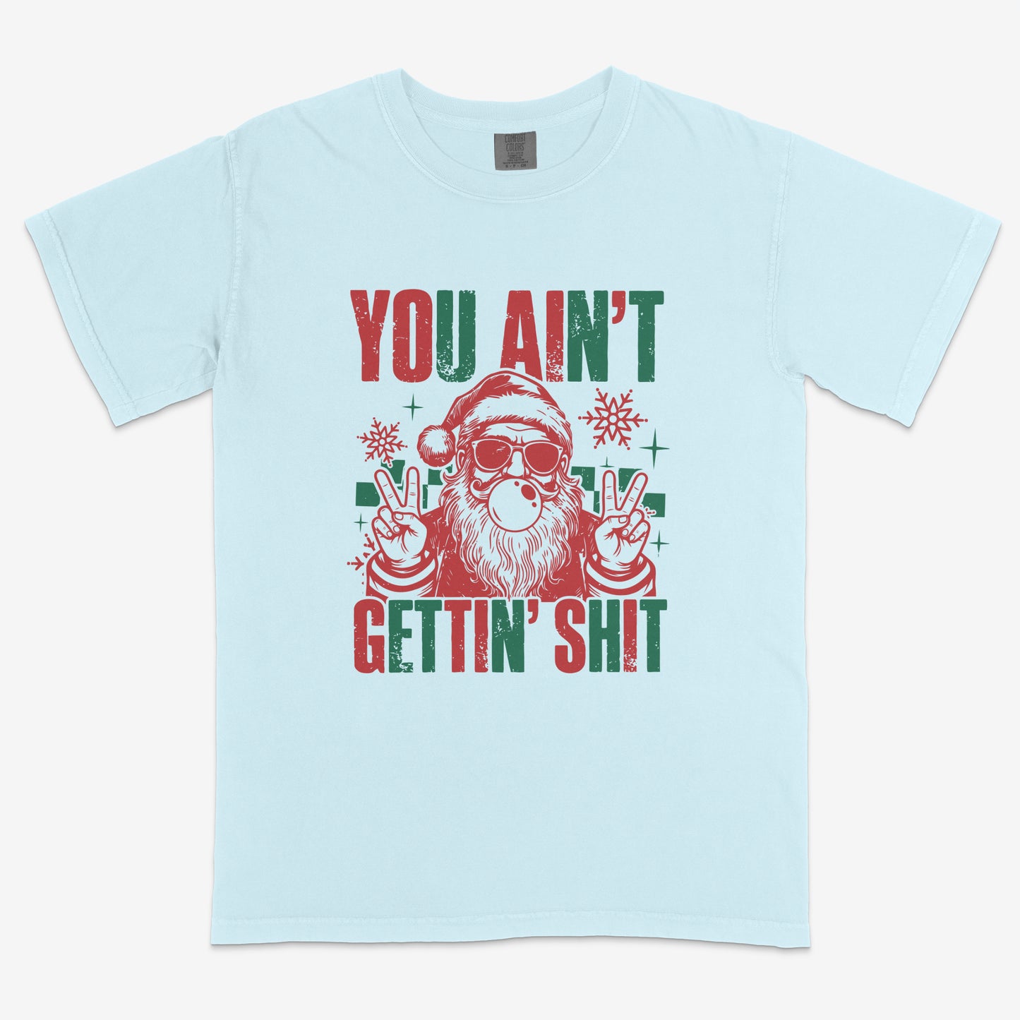 You Ain’t Getting Shit