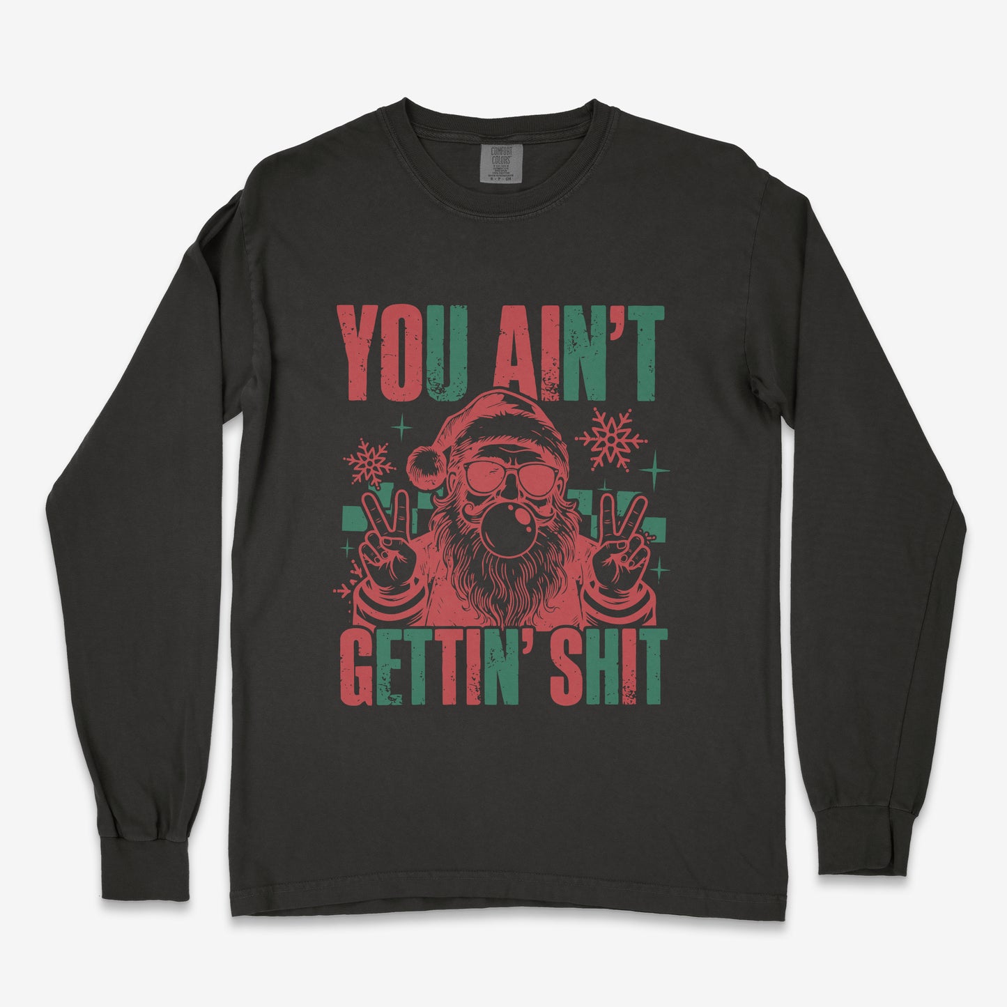 You Ain’t Getting Shit
