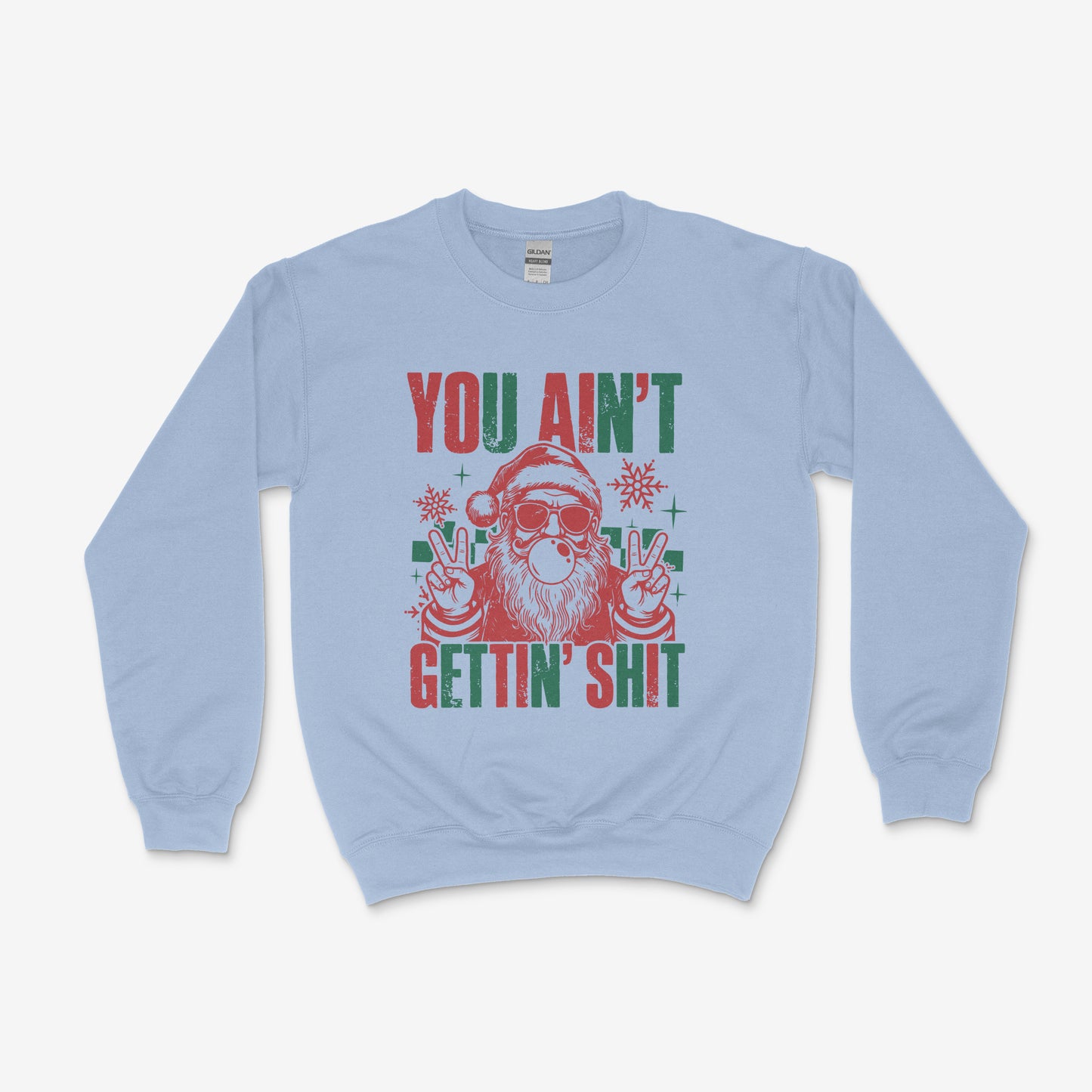 You Ain’t Getting Shit