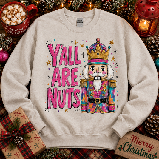 Yall Are Nuts